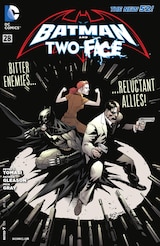BATMAN AND TWO-FACE #28