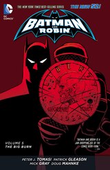 BATMAN AND ROBIN VOL. 5: THE BIG BURN