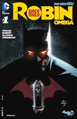 ROBIN RISES: OMEGA #1